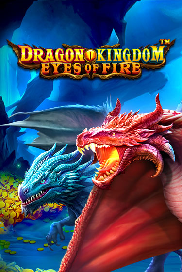 Dragon Kingdom - Eyes of Fire онлайн демо без регистрации | Азино 777